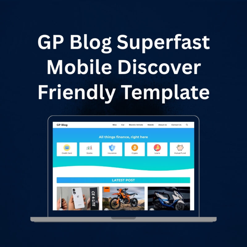 GP Blog Template – Superfast, Mobile & Discover Friendly Blogging Theme